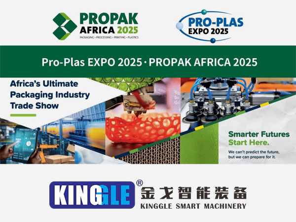 Kinggle për të debutuar Makinat e formimit të goditjes me efikasitet të lartë në Pro-Plas Expo 2025, duke synuar tregun plastik të lulëzuar të Afrikës